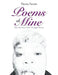 Poems of Mine: My Life Story Told Through Poetry by Sheena Farrow