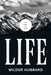 Life: Love, Anger, Joy, Sorrow by Wilder Hubbard