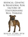 Medical, Genetic & Behavioral Risk Factors of Staffordshire Bull Terriers by DVM Ross D. Clark