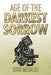 Age of the Darkest Sorrow by Eder Morales