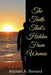 The Truth That's Hidden from Women by Michael a. Bernard