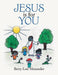 Jesus Is for You by Betty Alexander