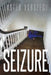 Seizure by Laszlo Varszegi