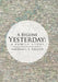 A Bygone Yesterday: A Family Story by Lawrence Freund