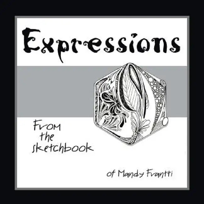 Expressions by Mandy Frantti