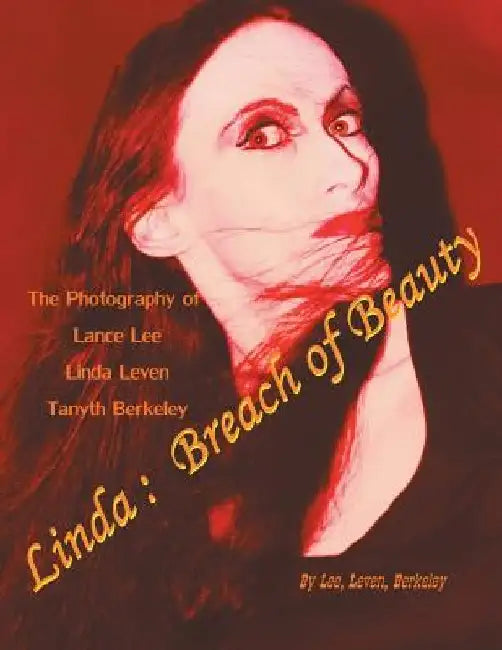 Linda: Breach of Beauty by Linda Leven