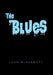 The Blues by John McDermott