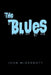 The Blues by John McDermott