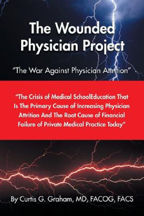 The Wounded Physician Project by Facog Graham