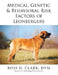 Medical, Genetic & Behavioral Risk Factors of Leonbergers by DVM Ross D. Clark