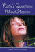 Katie's Questions about Heaven by Pearl Silverstone