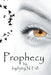 Prophecy by Ingibjorg N. Frio