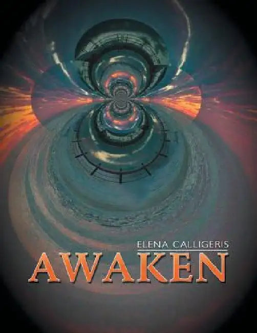 Awaken by Elena Calligeris