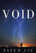 Void by Xiyun Liu