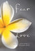 Fear to Love by Jadyn Patrilita Petimara Ualesi