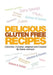 Delicious Gluten Free Recipes by Diana Johnson