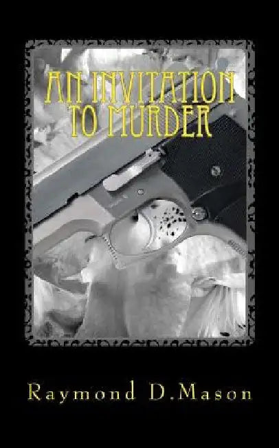 An Invitation to Murder by Ron Knight