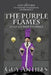 The Purple Flames and other stories: A Guy Antibes Steampunk/Paranormal Anthology by Guy Antibes