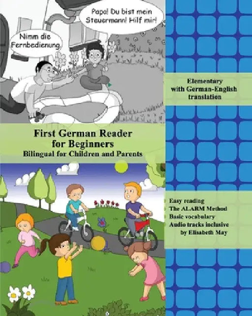 First German Reader for Beginners Bilingual for Children and Parents: Elementary with German-English translation by May, Elisabeth