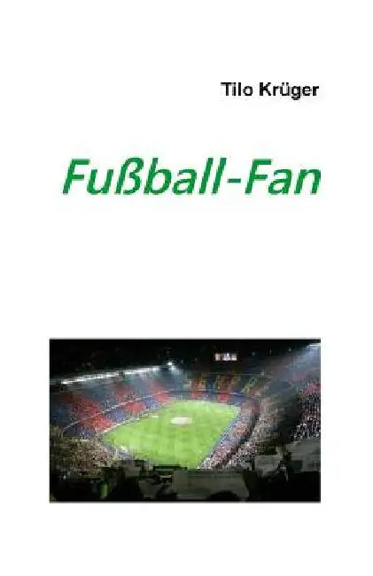 Fußball-Fan by Krueger, Tilo