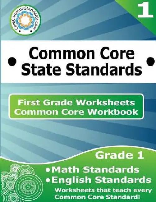First Grade Common Core Workbook: Worksheets by Corecommonstandards Com