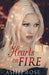 Hearts on Fire by Ashli Rose