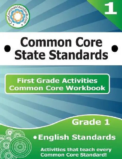 First Grade Common Core Workbook: English Activities by Corecommonstandards Com