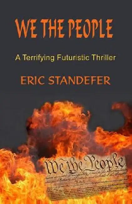 We The People by Eric D. Standefer