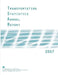 Transportation Statistics Annual Report: 2007 by U. S. Department of Transportation
