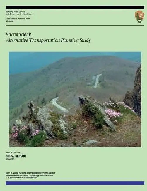 Shenandoah: Alternative Transportation Planning Study by U. S. Department of Transportation
