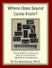 Where Does Sound Come From? Volume 2, Revised Edition: Data & Graphs for Science Lab by M. Schottenbauer