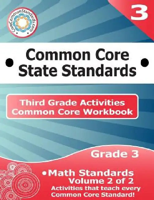 Third Grade Common Core Workbook: Math Activities: Volume 2 of 2 by Corecommonstandards Com