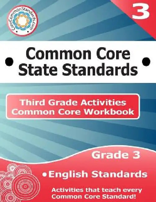 Third Grade Common Core Workbook: English Activities by Corecommonstandards Com