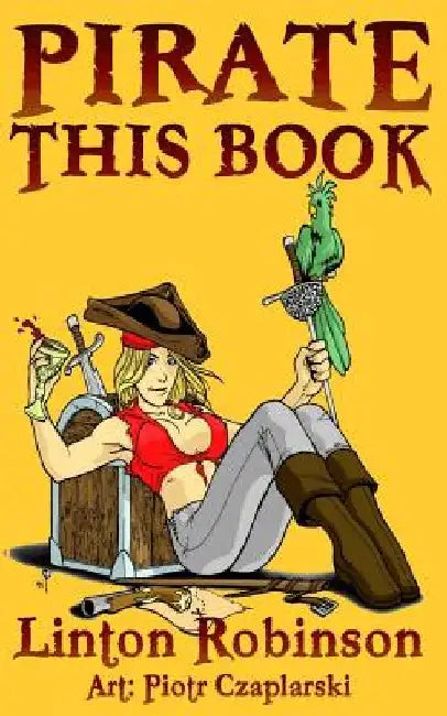 Pirate This Book by Piotr Czaplarski
