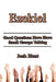Ezekiel: Good Questions Have Small Groups Talking by Josh Hunt