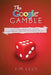 The Google Gamble: The CEO's Guide to Traffic, Content and the Mysteries of S.E.O. by Tim Levy