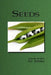Seeds by A. C. Robbins