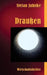Draussen by Jahnke, Stefan
