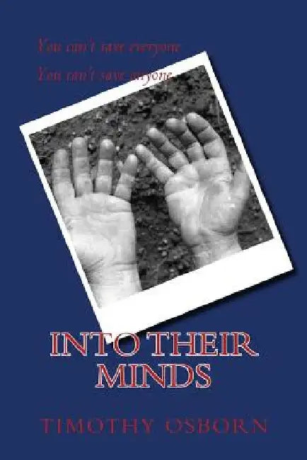 Into their Minds by Timothy Kyle Osborn