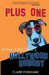 Plus One: A Year in the Life of a Hollywood Nobody by Claire Fordham
