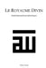 Le Royaume Divin by Simurgh, Editions