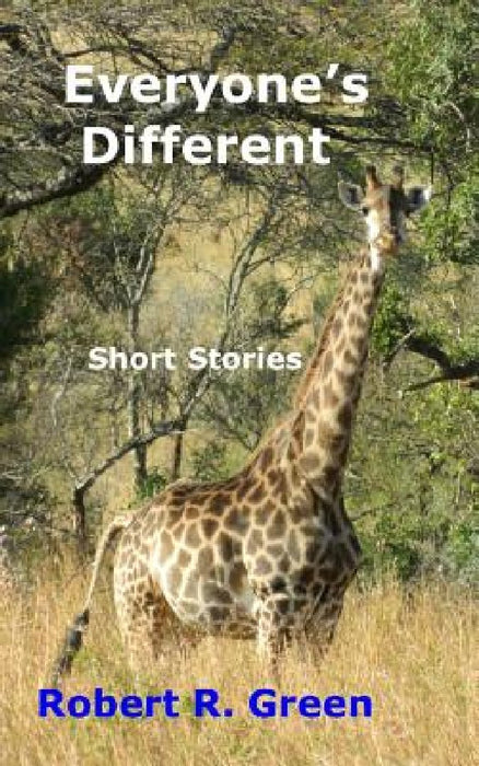 Everyone's Different by Robert R. Green