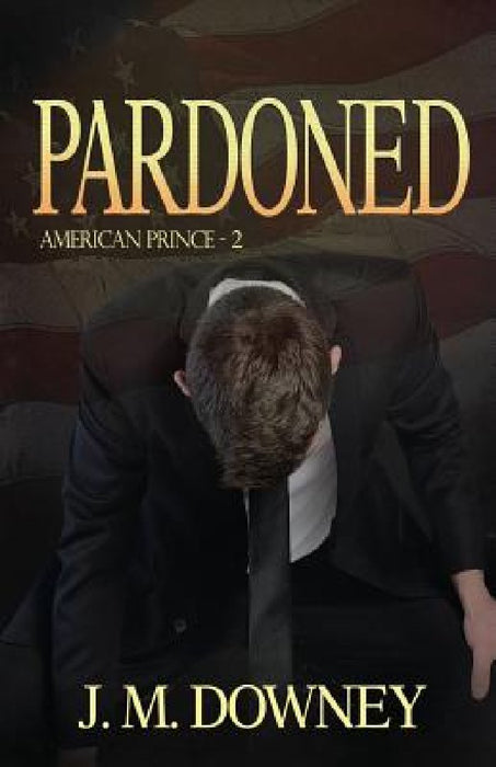 Pardoned by J. M. Downey