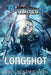 Rogue Hunter: Longshot by Kevis Hendrickson