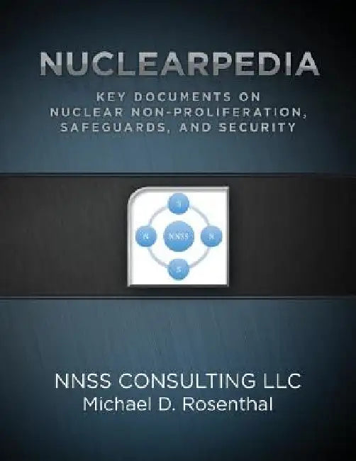 Nuclearpedia by Nnss Consulting LLC