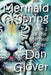 Mermaid Spring by Dan Glover