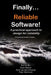 Finally... Reliable Software!: A practical approach to design for reliability by Bryan Bakker