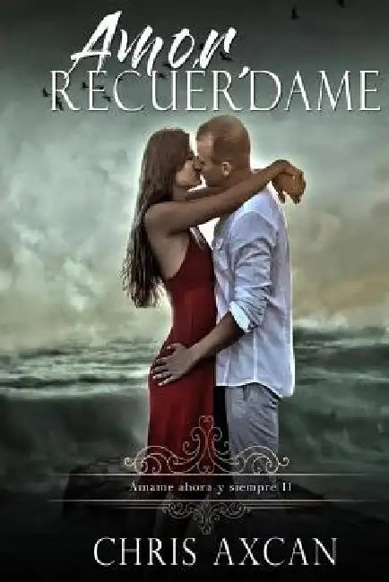 Amor, Recuerdame by Axcan, Chris