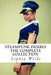 Steampunk Desires: The Complete Collection by Sophia Wilde