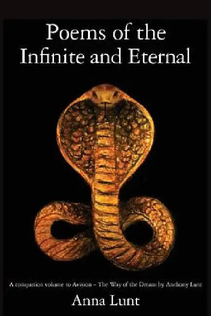 Poems of the Infinite and Eternal by Anna Lunt